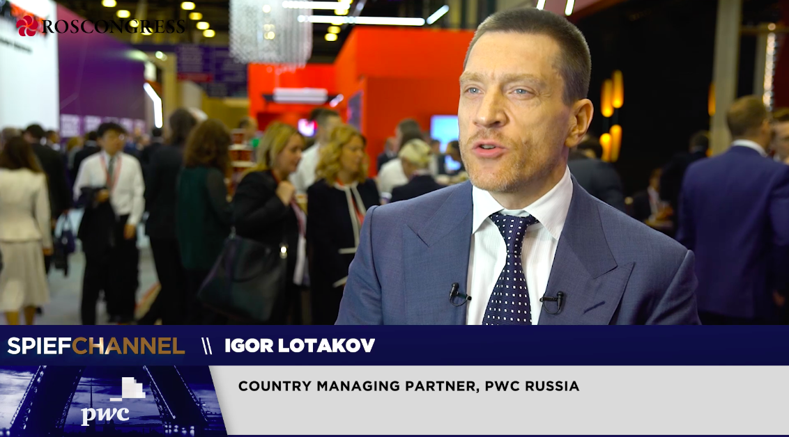 Igor Lotakov, Country Managing Partner, PwC Russia